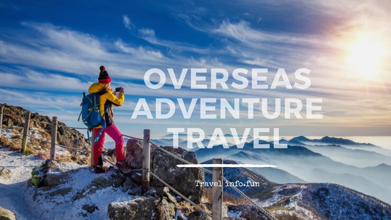 ovesrseas adventure travel