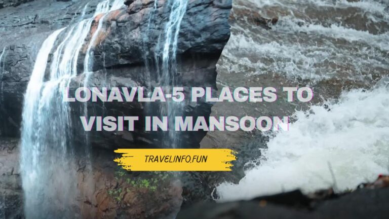 lonavla 5 places to visit in mansoon